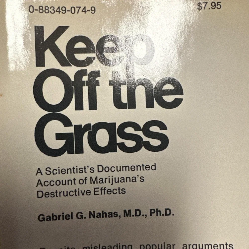 Keep Off The‎ Grass Book Gabriel G Nahas Hardcover 1976 Readers Digest